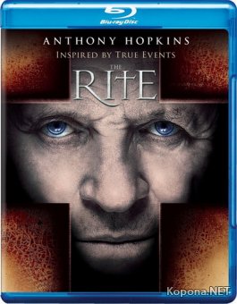  / The Rite (2011) Blu-ray + Remux + BDRip 1080p/720p/AVC