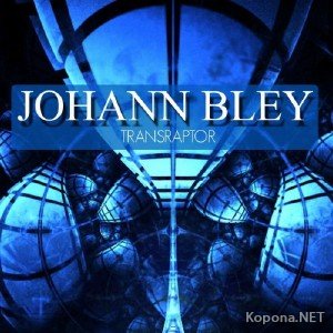 Johann Bley - Transraptor (2011)