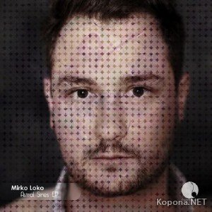 Mirko Loko  Astral Sines EP (2011)