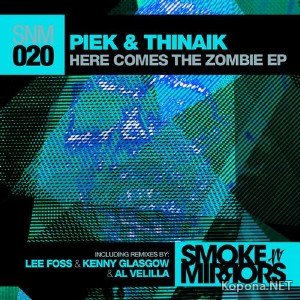 Piek & Thinaik - Here Comes The Zombie EP (2011)