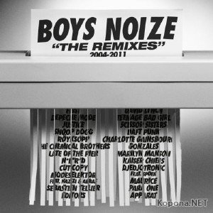 Boys Noize  The Remixes 2004-2011