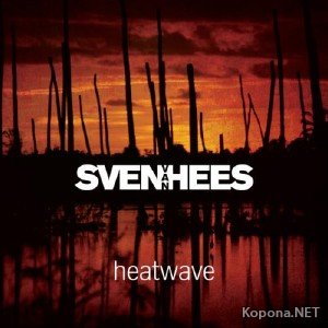 Sven Van Hees - Heatwave (2011)