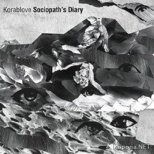 Korablove - Sociopaths Diary (2011)