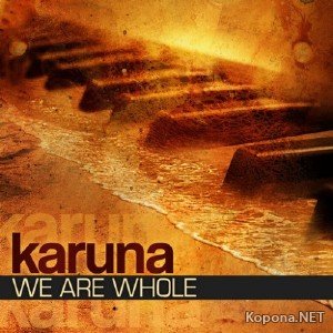 Karuna - We Are Whole (2011)