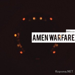 DJ Trace Presents Amen Warfare (2011)