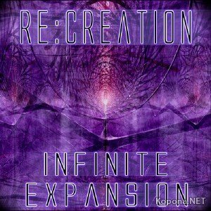 Re:Creation - Infinite Expansion (2011)