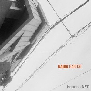 Naibu - Habitat LP (2011)