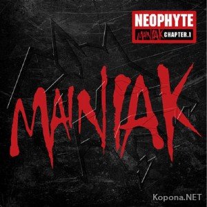 Neophyte - Mainiak Chapter 1 (2011)