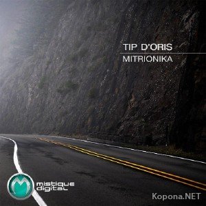 Tip D'Oris - Mitrionika (2011)