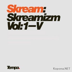 Skream - Skreamizm: Volume 1-V (2011)