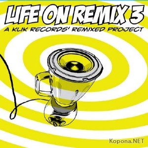 Life On Remix 3 (2011)