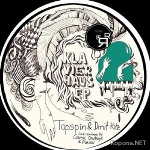 Topspin & Dmit Kitz  Klavier Haus EP (2011)