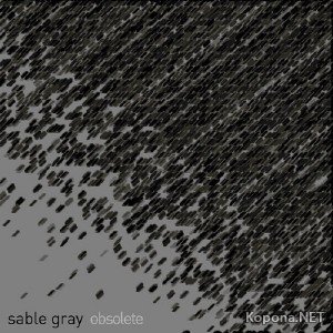 Sable Gray - Obsolete (2011)