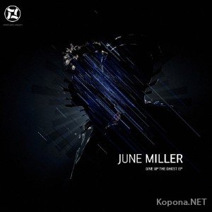 June Miller - Give Up The Ghost EP (2011)