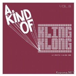 A Kind Of Kling Klong Vol. 6 (2011)