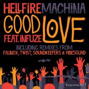 Hellfire Machina - Good Love EP (2011)