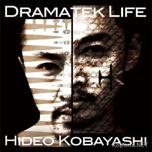 Hideo Kobayashi  Dramatek Life (2011)