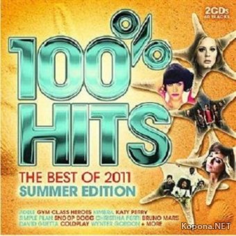 100% Hits - The Best Of 2011 Summer Edition