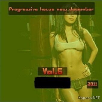 Progressive house new december vol. 6 (2011). MP3