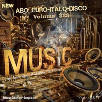 ABC...Euro-Italo-Disco Vol. 289 (2011)