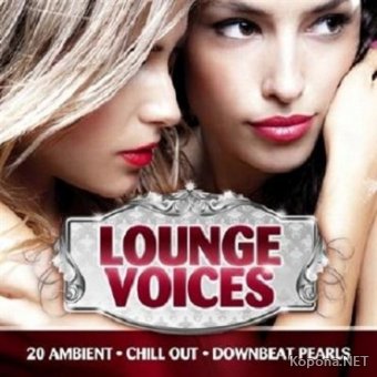  Lounge Voices Vol. 1 (2011)