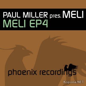 Paul Miller pres. Meli - Meli EP 4 (2012)