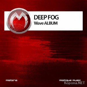 Deep Fog - Wave (2012)