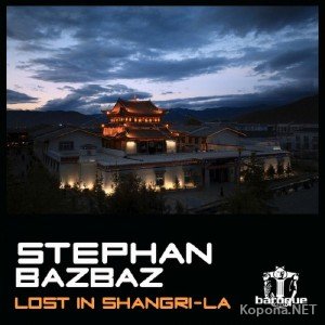 Stephan Bazbaz  Lost In Shangri-La EP (2012)