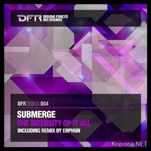 Submerge  The Intensity Of It All EP (2012)