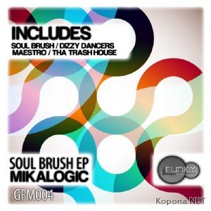 Mikalogic - Soul Brush EP (2012)