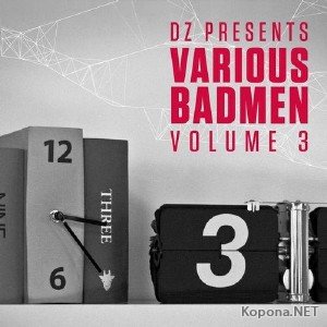 DZ Presents: Various Badmen III (2012)