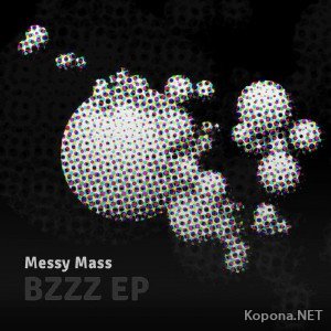 Messy Mass - BZZZ (2012)