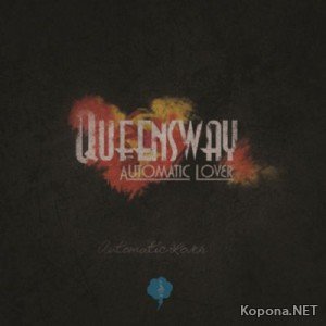 Queensway - Automatic Lover LP (2012)