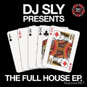 DJ Sly - The Full House EP (2012)