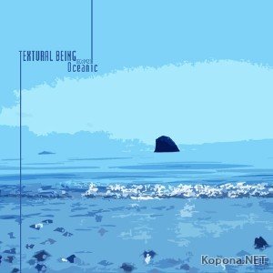 Textural Being - Oceanic EP (2012)