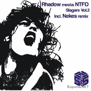 NTFO & Rhadow - Slagare, Vol.2 (2012)