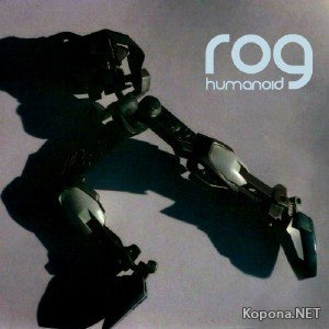 Rog - Humanoid (2012)