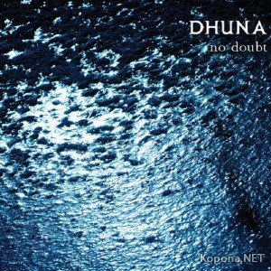 Dhuna - No Doubt (2012)