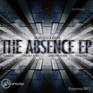 Misology & Ower - The Absence EP (2012)