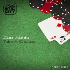 Zoe Xenia - Take A Chance (2012)