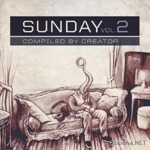 Sunday Vol.2 (Compiled by Creator) (2012)