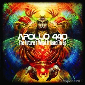 Apollo 440 - The Future's What It Used to Be (2012)