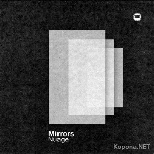 Nuage - Mirrors (2012)