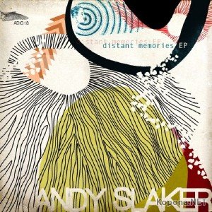 Andy Slaker - Distant Memories EP (2012)