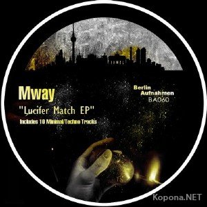 Mway  Lucifer Match EP (2012)