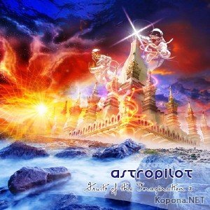 AstroPilot - Fruits of the Imagination 2 (2012)