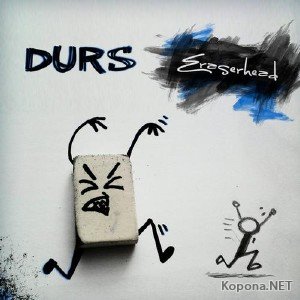 Durs - Eraserhead (2012)