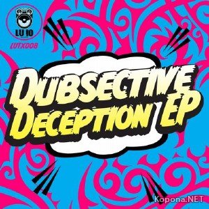 Dubsective - Deception (2012)