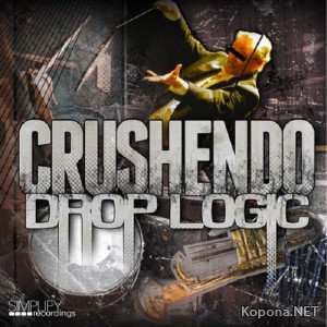 Crushendo (formerly Slim Thugz) - Drop Logic EP (2012)