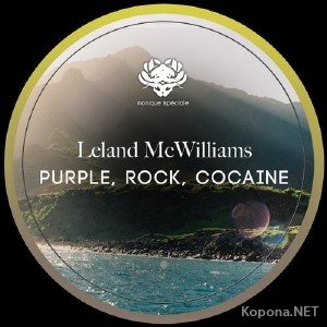 Leland McWilliams - Purple, Rock, Cocaine (2012)